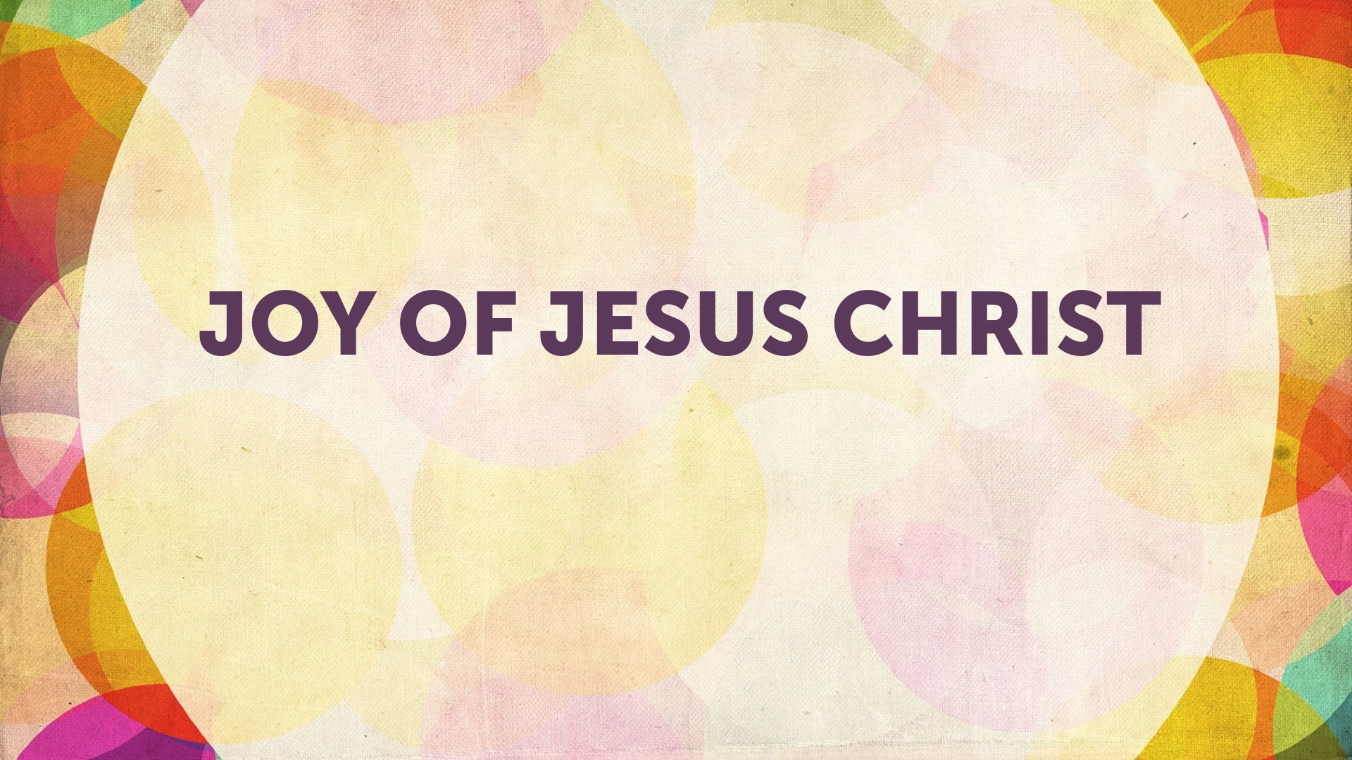 Joy of Jesus Christ - Logos Sermons