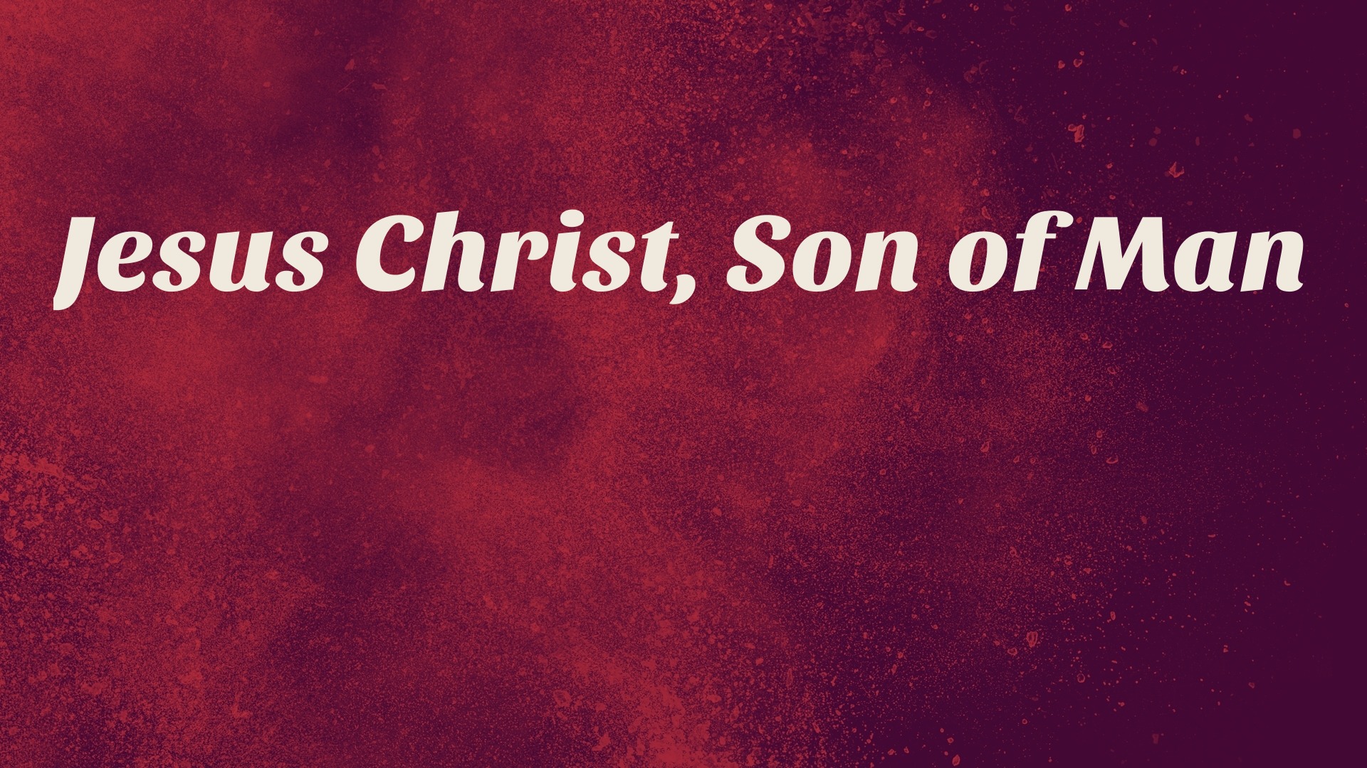 jesus-christ-son-of-man-faithlife-sermons