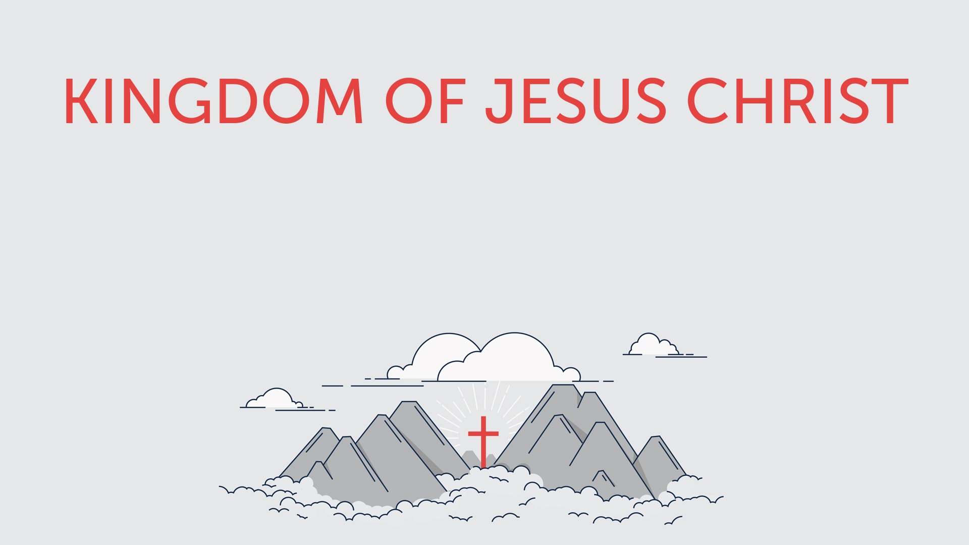 Kingdom of Jesus Christ - Logos Sermons