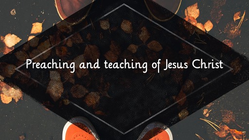 Preaching and teaching of Jesus Christ