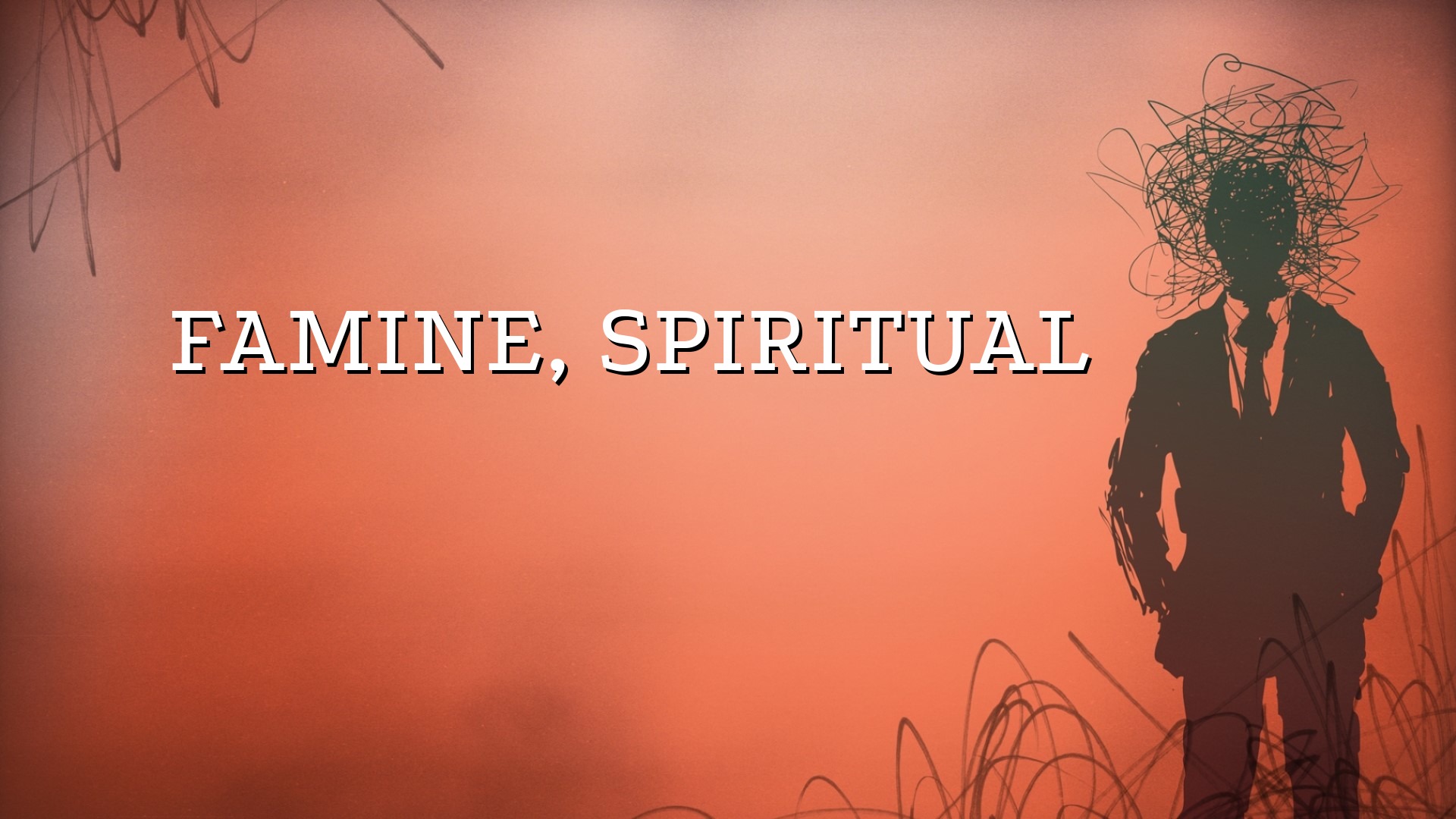 famine-spiritual-logos-sermons