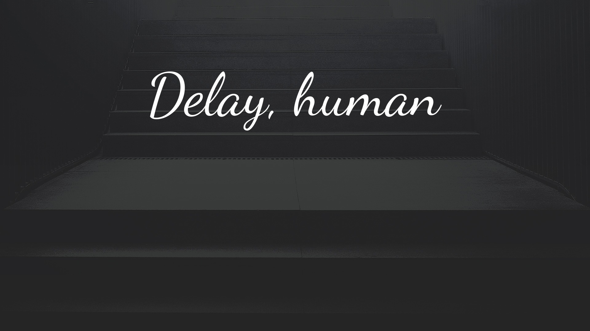 Delay, human Faithlife Sermons