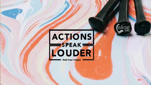 Actions Speak Louder: Hold Your Tongue / Pastor Craig Kruse (8.23.20) Actions Speak Louder: Hold Your Tongue / Pastor Craig Kruse (8.23.20)
