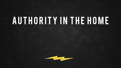 Authority in the home