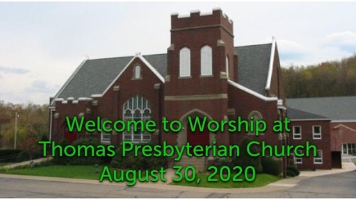 TPC Sunday Worship Service August 30, 2020