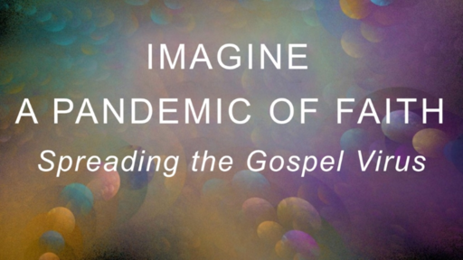 Imagining a Pandemic of Faith