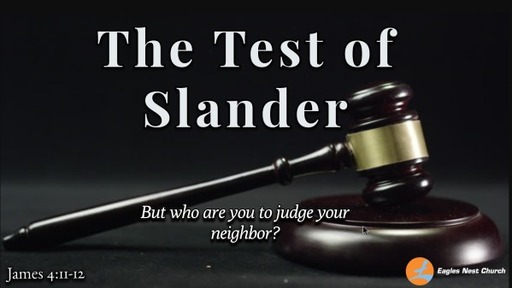 The Test of Slander