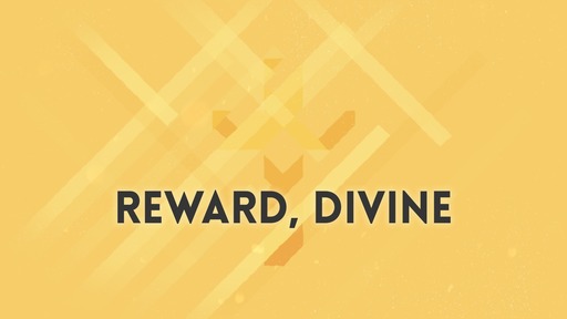 Reward, divine