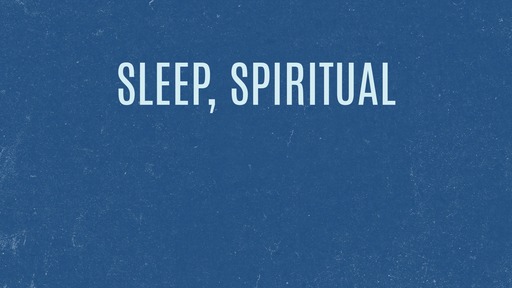 Sleep, spiritual