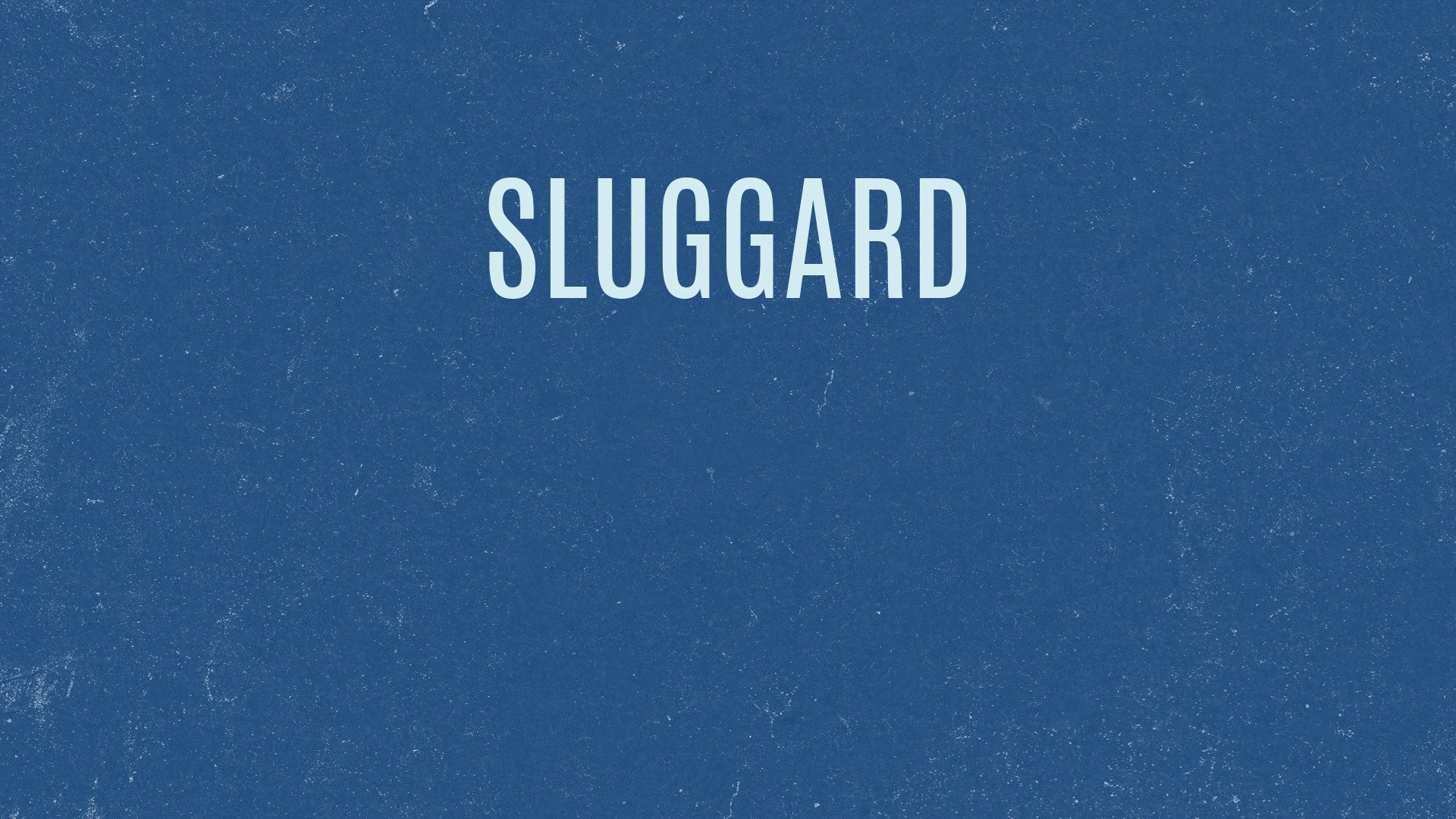 sluggard-faithlife-sermons