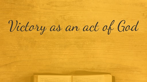 Victory as an act of God