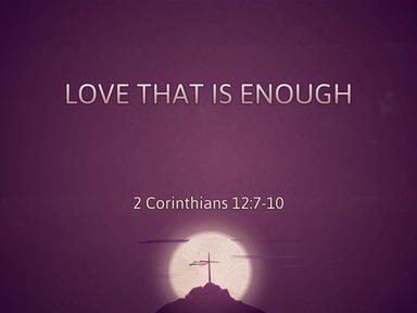 Love That Is Enough