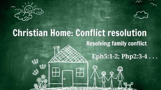 Christian Home: Conflict resolution