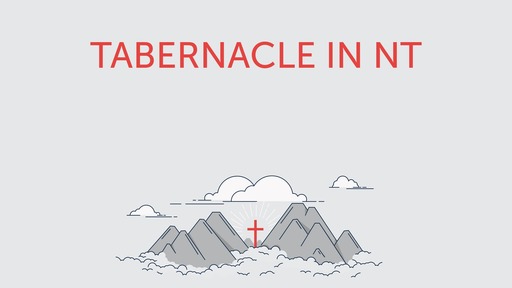 Tabernacle in NT