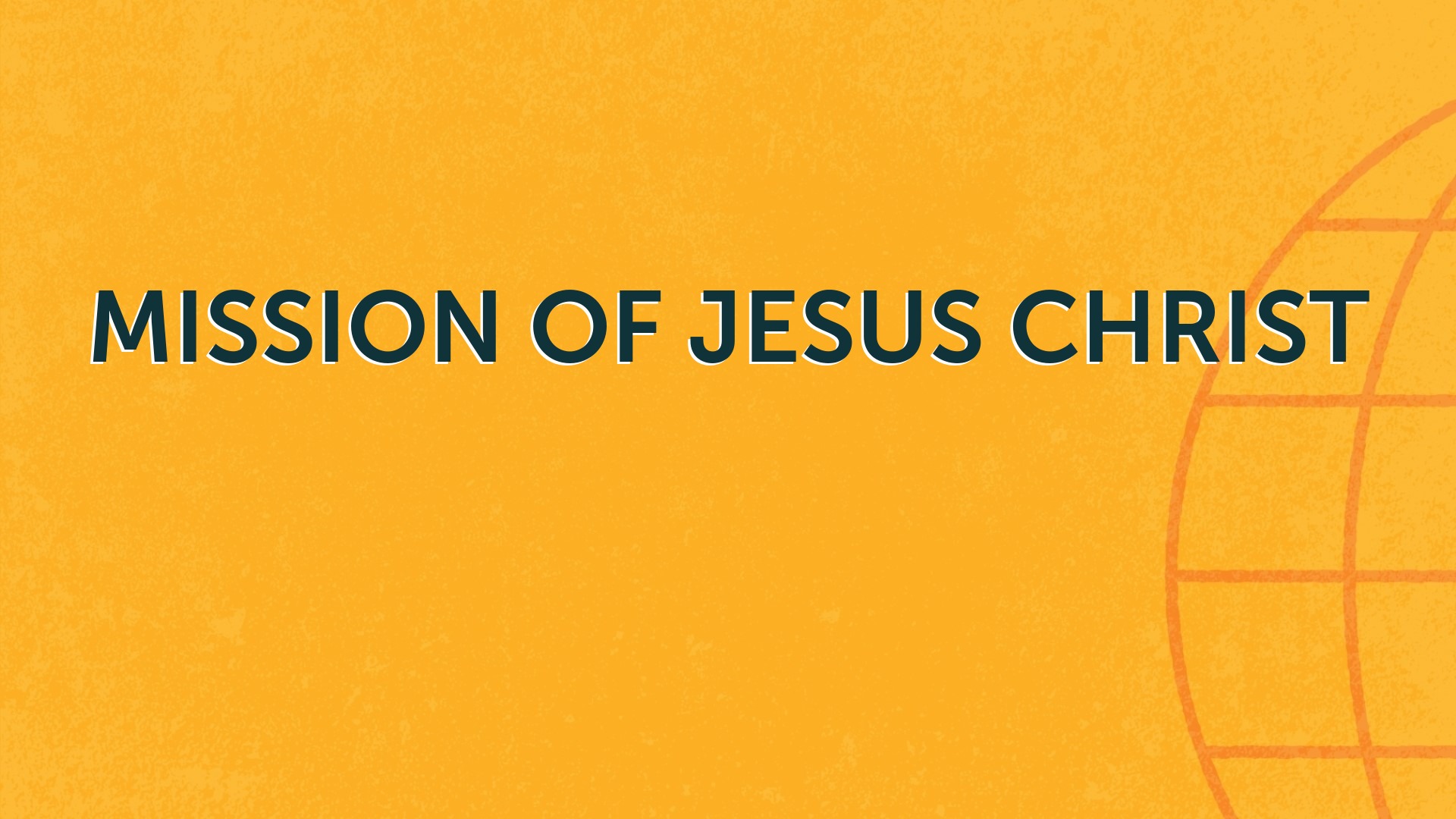 Mission of Jesus Christ