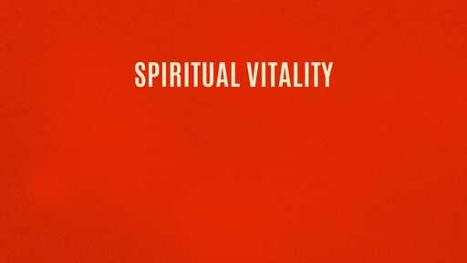 Spiritual vitality
