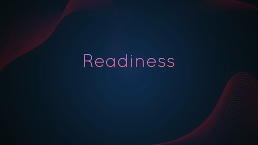 Readiness