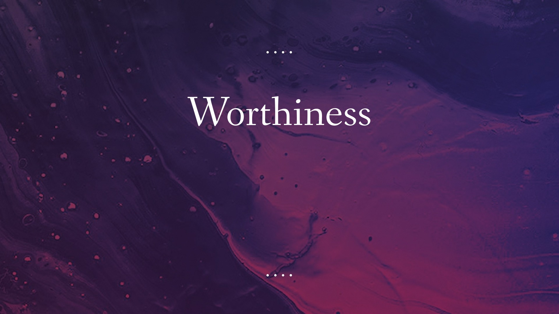 worthiness-faithlife-sermons