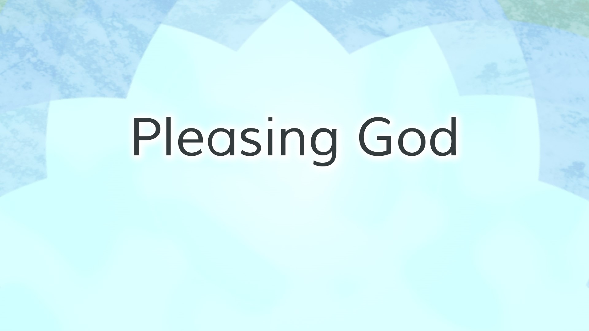 pleasing-god-faithlife-sermons