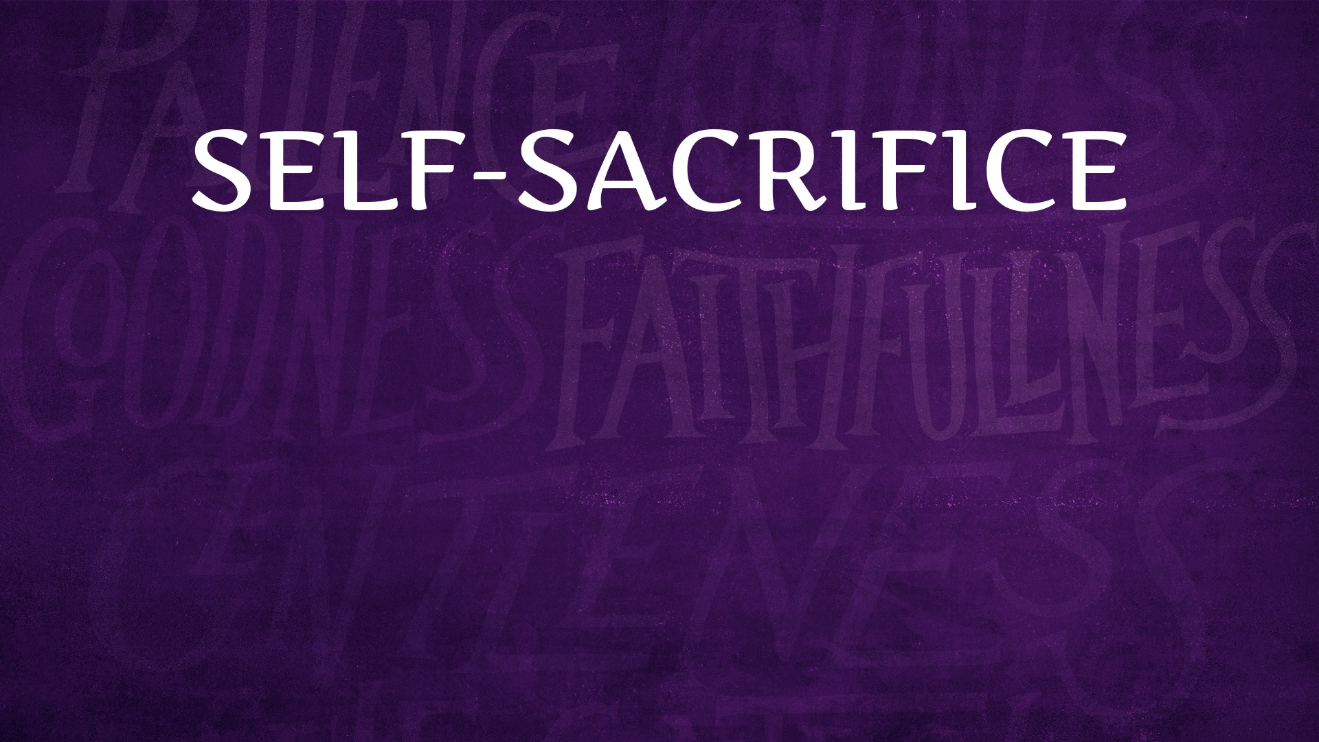 Self-sacrifice