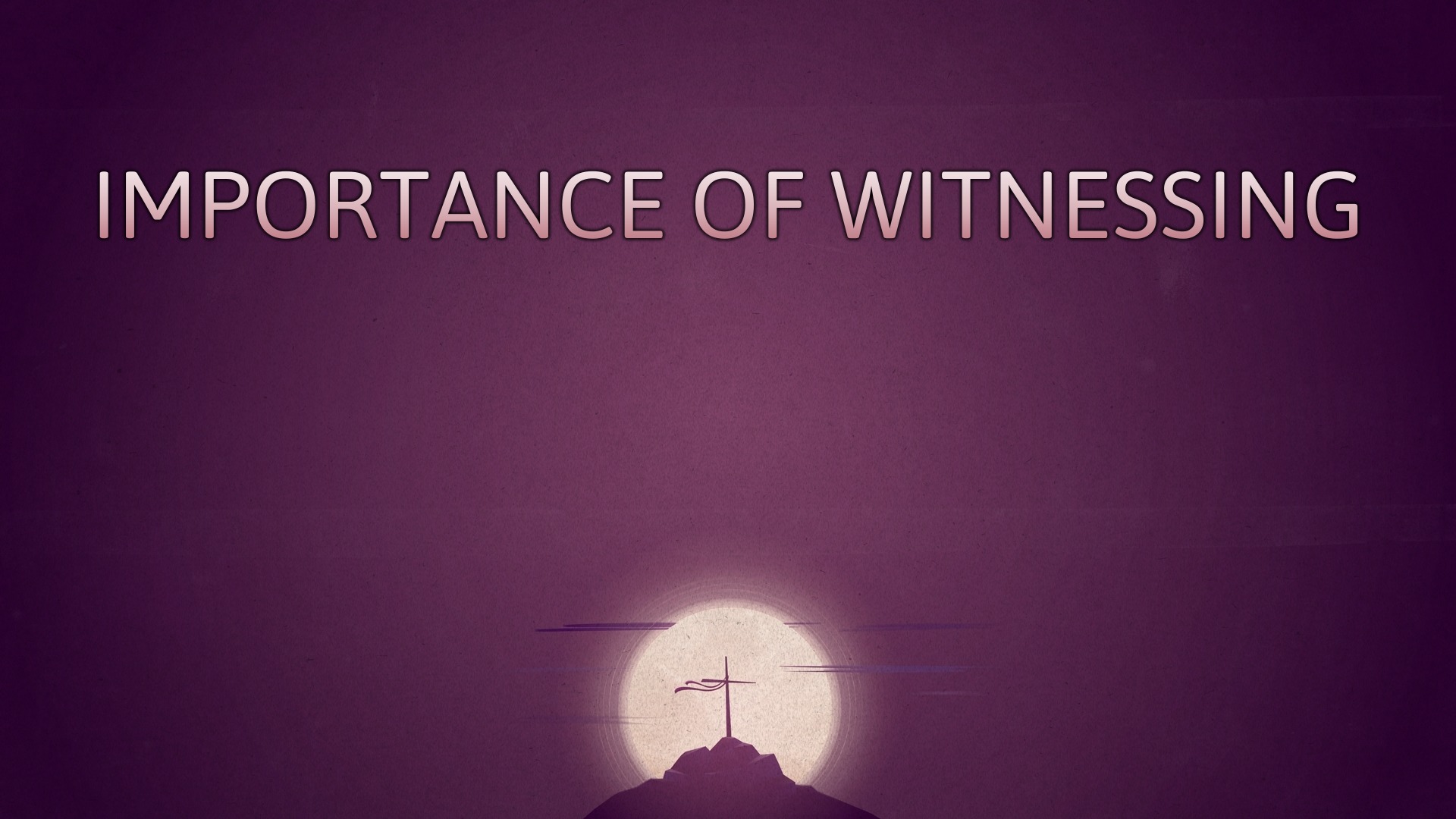 importance-of-witnessing-faithlife-sermons