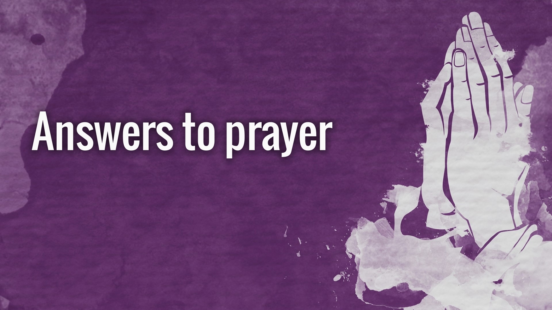 Answers to prayer