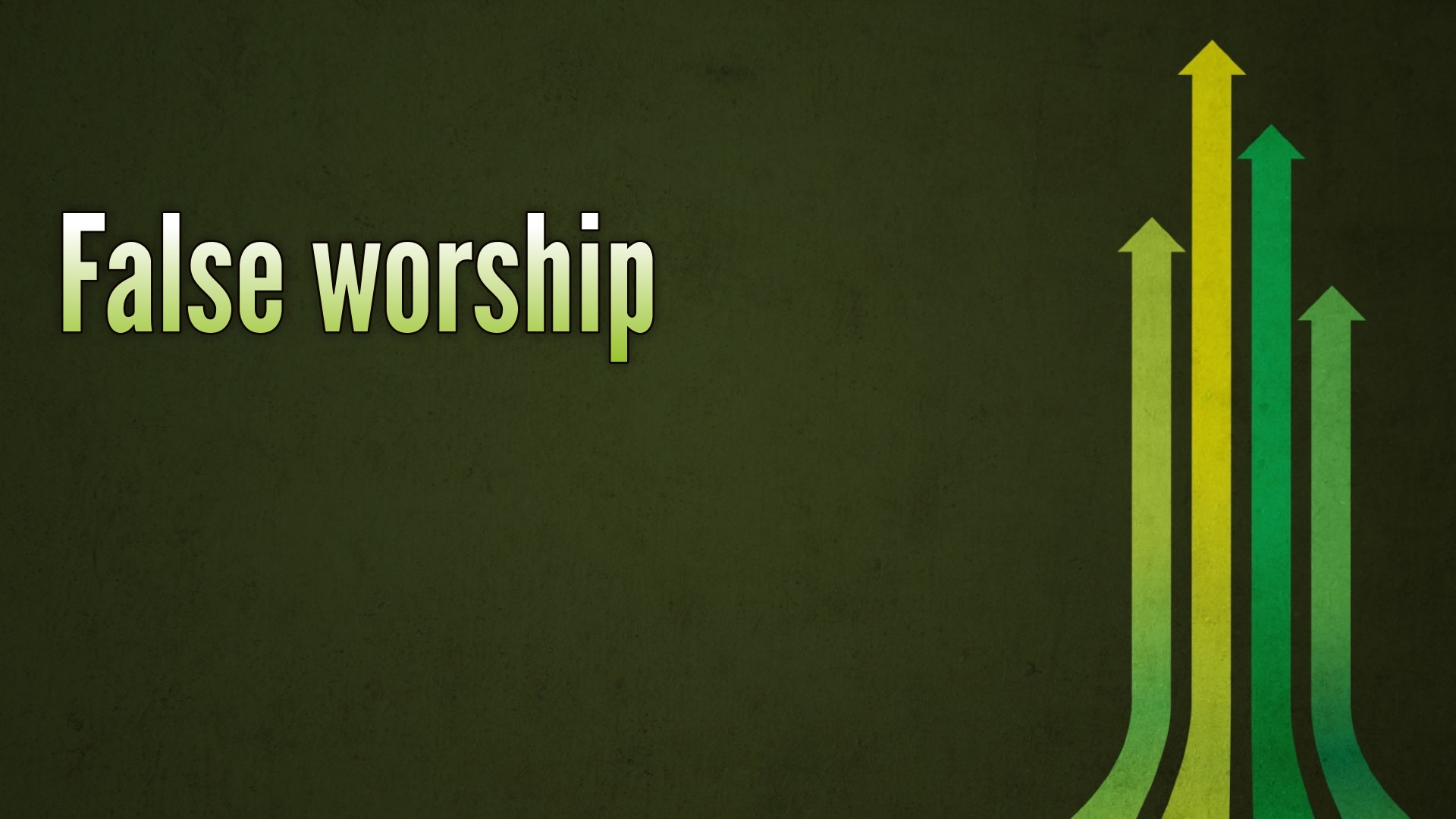 false-worship-faithlife-sermons