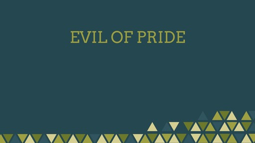 Evil of pride