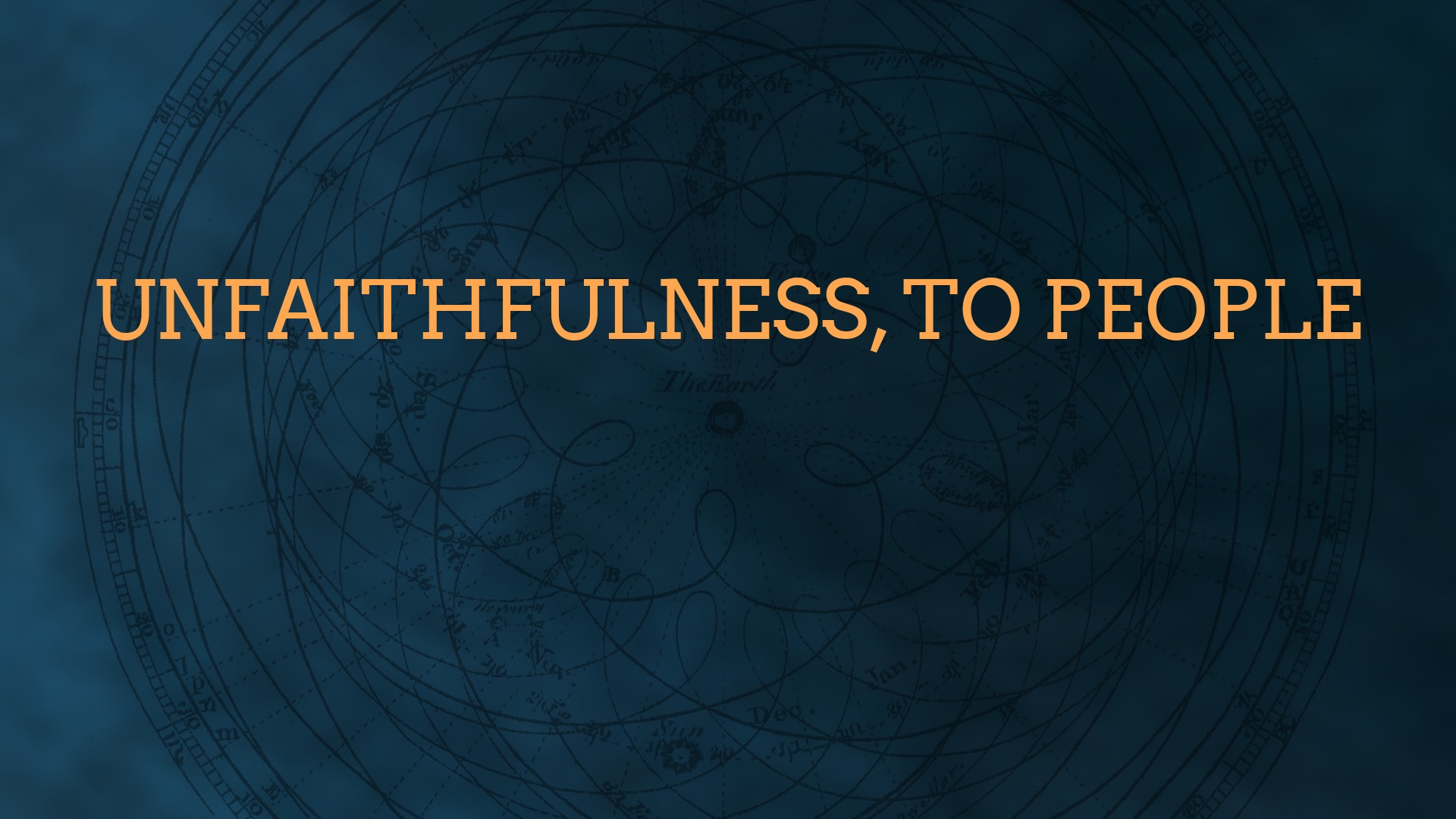 Unfaithfulness, to people - Logos Sermons