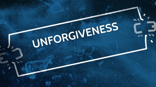 Unforgiveness