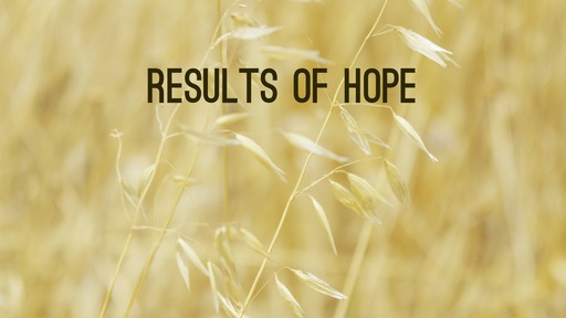 Results of hope