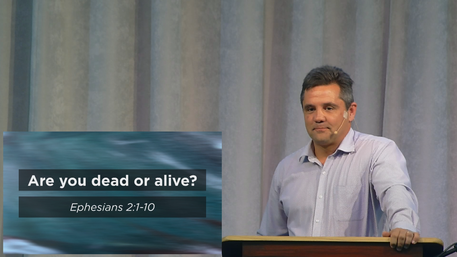 Are You Dead Or Alive - Logos Sermons