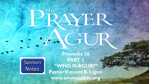 "The Prayer Of  Agur"