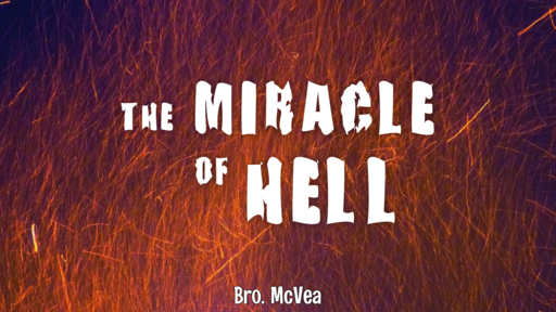The Miracle of Hell