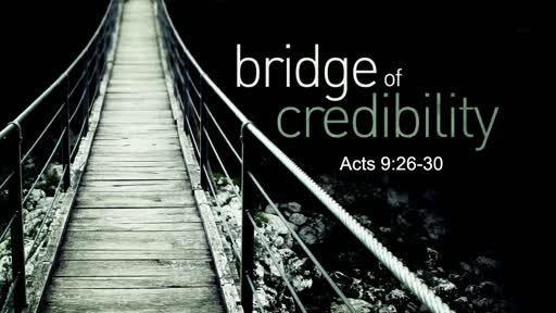 (9/6/20)   "A Bridge of Credibility"