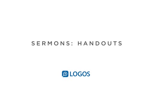 Sermon Editor Handouts