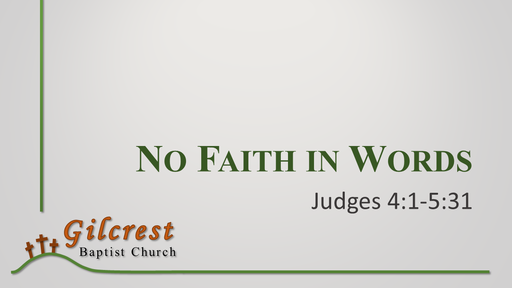 No Faith in Words - Judges 4:1-5:31