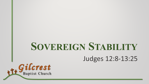 Sovereign Stability - Judges 12:8-13:25