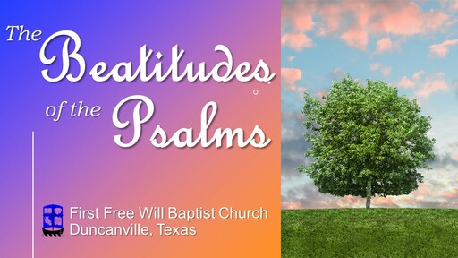 The Beatitudes of the Psalms
