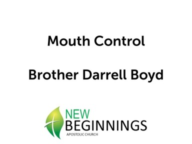 Mouth Control- Wed 9/16