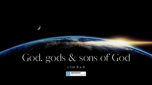 God, gods & sons of God