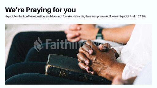 We're Praying for You