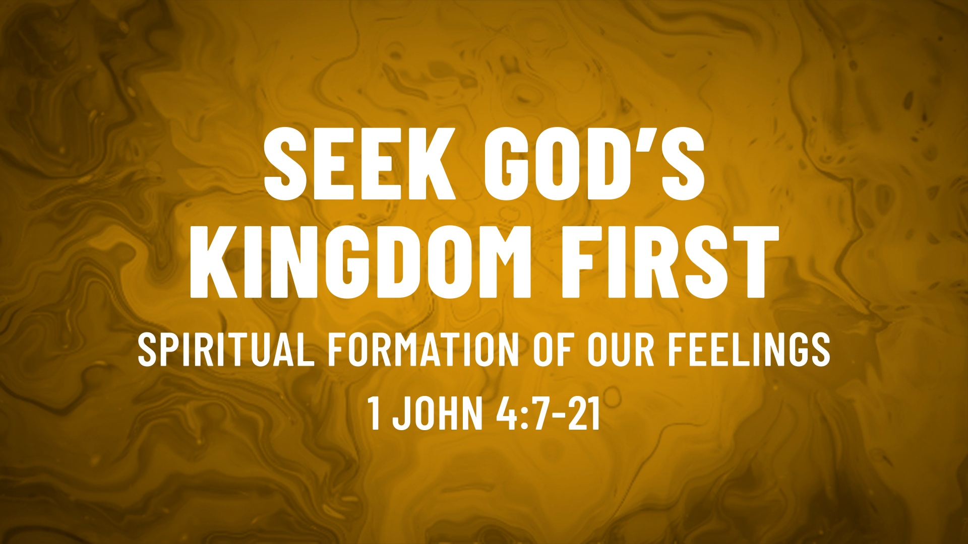 September 20-Spiritual Formation of Our Feelings/1 John 4:7-21 ...