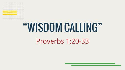 "Wisdom Calling"