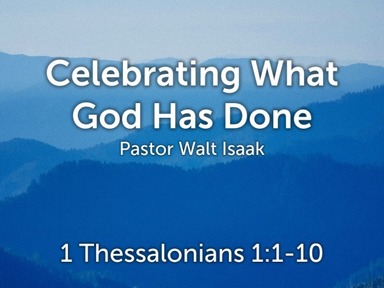 Celebrating What God Has Done