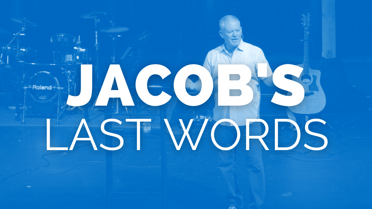 jacob-s-last-words-faithlife-sermons