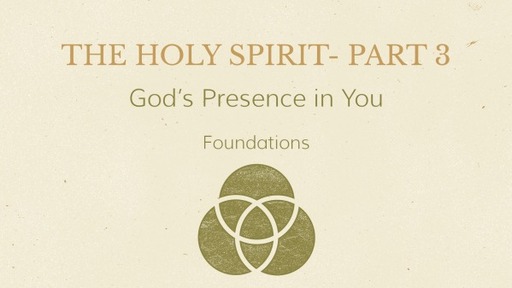 The Holy Spirit- Part 3