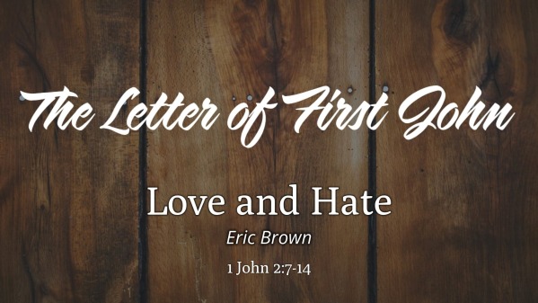 Love and Hate - Logos Sermons