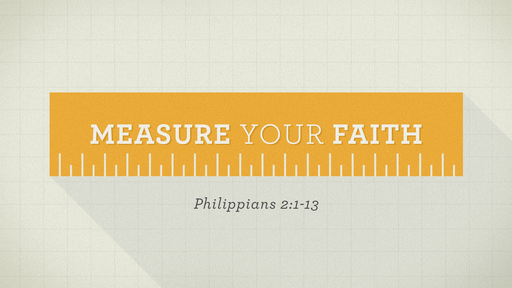 Measuring Your Faith