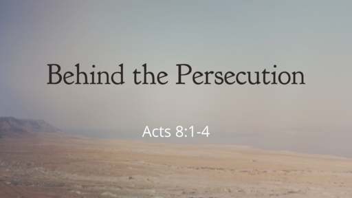Behind the Persecution